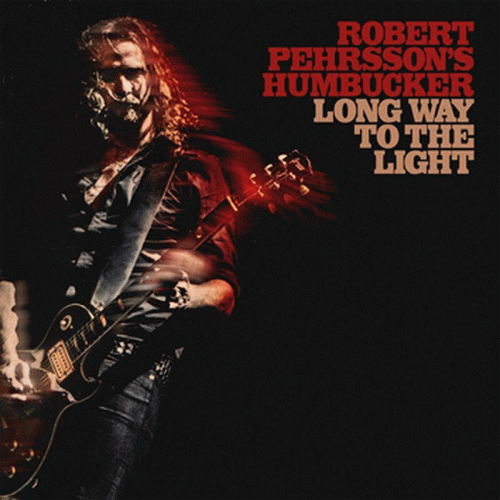 Robert Pehrssons Humbucker : Long Way To the Light